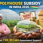 Polyhouse Subsidy in India 2026